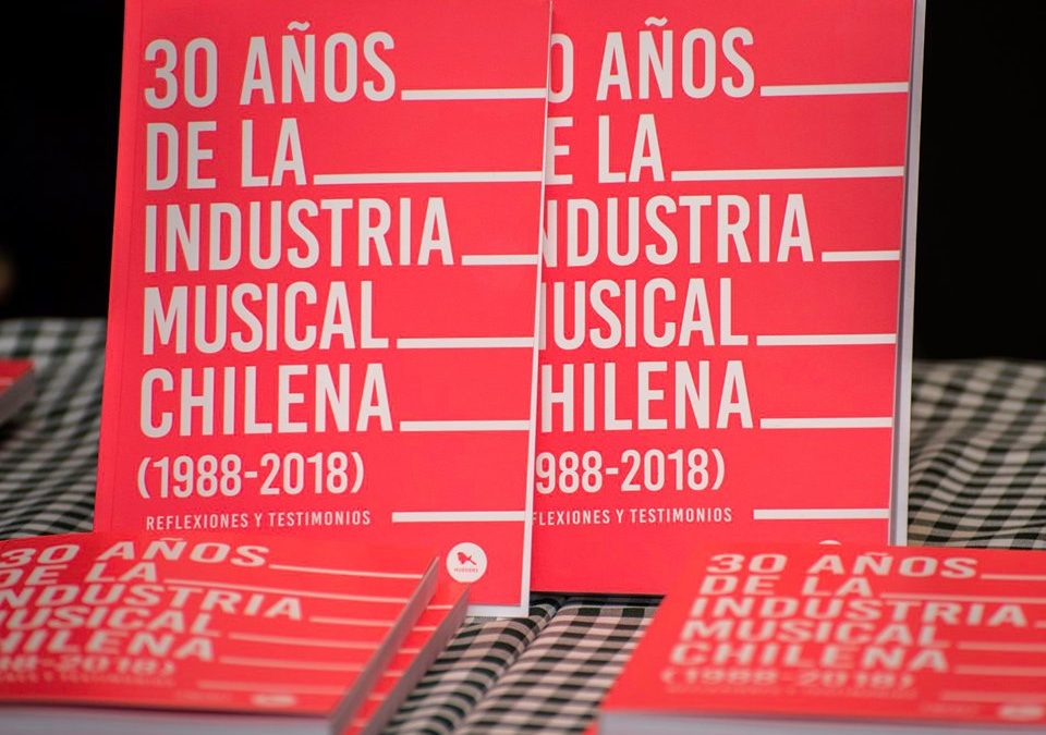 Artículos | Lanzamiento “30 años de la industria musical chilena” de SCD: Lo único continuo es el cambio