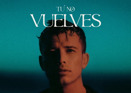 Track by Track | Luis Pedraza presenta ‘Tú No Vuelves’