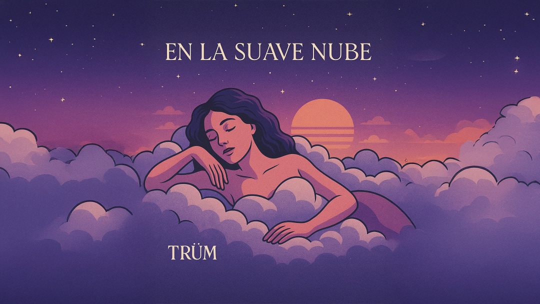 Tarck by Track | TRüM estrena nuevo sencillo ‘En la suave nube’